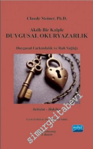 Akıllı Bir Kalple Duygusal Okuryazarlık: Duygusal Farklılıklar ve Ruh Sağlığı -