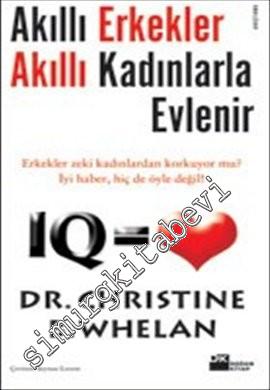 Akıllı Erkekler Akıllı Kadınlarla Evlenir -