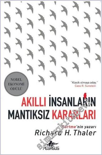 Akıllı İnsanların Mantıksız Kararları -        2019