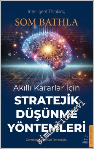 Akıllı Kararlar İçin Stratejik Düşünme Yöntemleri -        2025