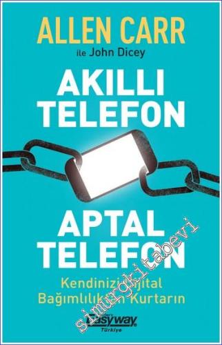 Akıllı Telefon Aptal Telefon Kendinizi Dijital Bağımlılıktan Kurtarın -        2023