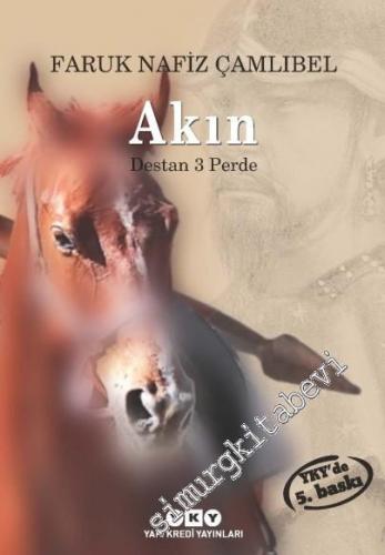 Akın - Destan 3 Perde -