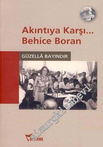 Akıntıya Karşı ... Behice Boran CD Ekli -