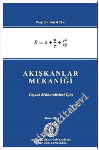 İnşaat Mühendisleri İçin Akışkanlar Mekaniği -        2023