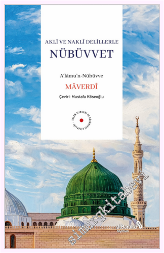Akli ve Nakli Delillerle Nübüvvet - 2026