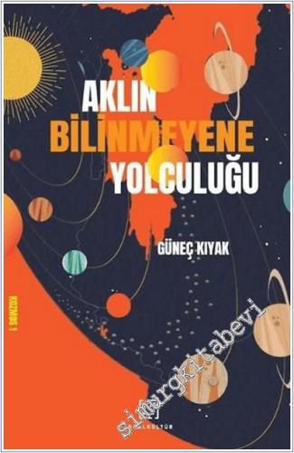 Aklın Bilinmeyene Yolculuğu -        2025