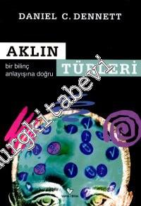 Aklın Türleri: Bir Bilinç Anlayışına Doğru -        1999