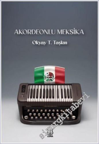 Akordeonlu Meksika -        2025