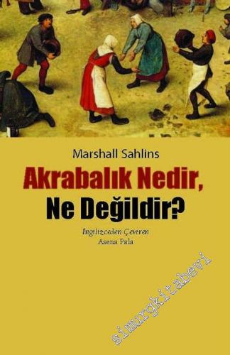 Akrabalık Nedir Ne Değildir -        2024
