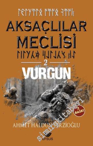 Aksaçlılar Meclisi Cilt 2 - Vurgun -        2023