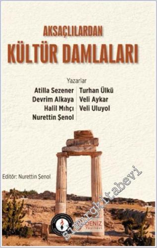 Aksaçlılardan Kültür Damlaları -        2025