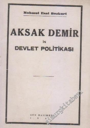 Aksak Demir'in Devlet Politikası [ Timur ] -        1945