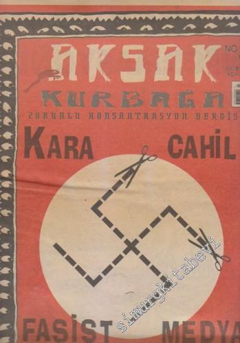 Aksak Kurbağa Zorunlu Konsantrasyon Dergisi - Sayı: 12      Ekim