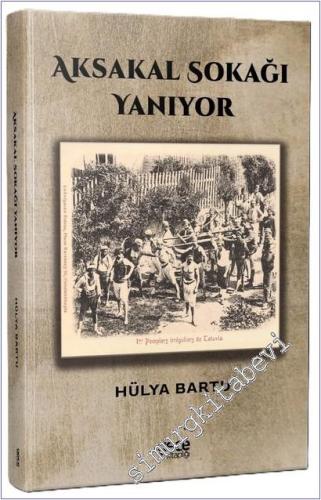 Aksakal Sokağı Yanıyor -        2025