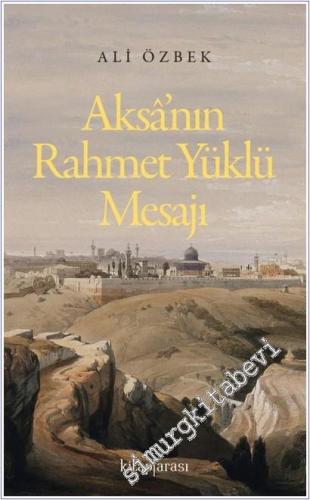 Aksa'nın Rahmet Yüklü Mesajı -        2025