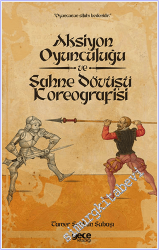 Aksiyon Oyunculuğu ve Sahne Dövüşü Koreografisi
