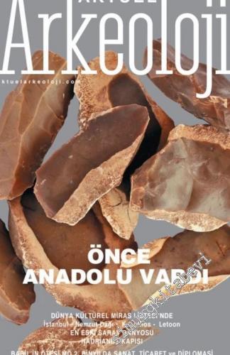 Aktüel Arkeoloji: İki Aylık Sanat ve Arkeoloji Dergisi - Aralık - Ocak