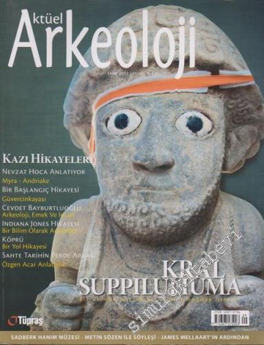 Aktüel Arkeoloji: İki Aylık Sanat ve Arkeoloji Dergisi - Sayı: 29