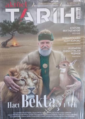 Aktüel Tarih : Hacı Bektaş-ı Veli - Sayı : 4      Ekim 2022