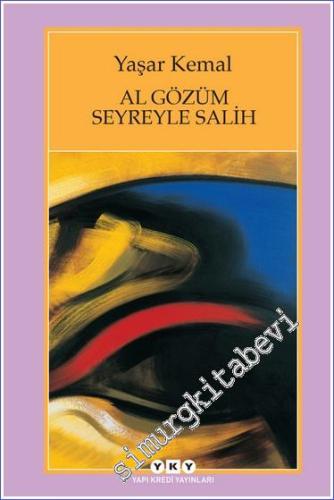 Al Gözüm Seyreyle Salih -        2023