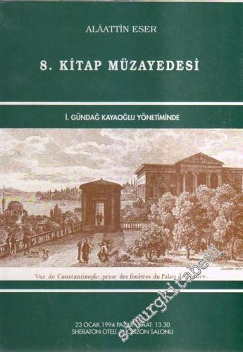 Alâattin Eser Kitabevi ve Yayınevi 8. Kitap Müzayedesi Kataloğu (23 Ocak 1994) - 23 Ocak       1994