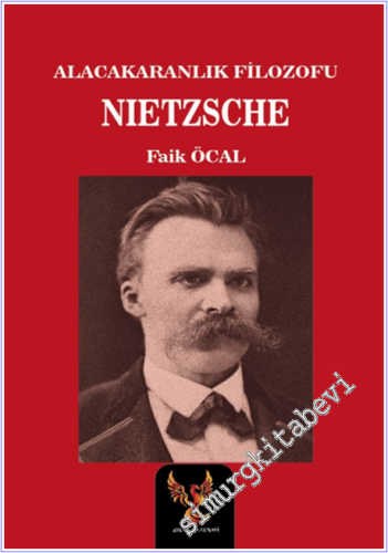 Alacakaranlık Filozofu Nietzsche - 2026