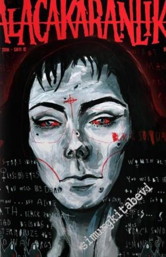 Alacakaranlık Korku Sineması Dergisi - Kadınlar Özel Sayısı - Sayı: 12      Mart