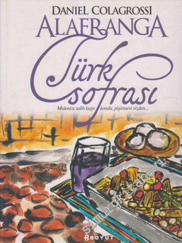 Alafranga Türk Sofrası -