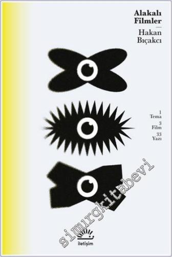 Alakalı Filmler : 1 Tema 3 Film 33 Yazı -        2023