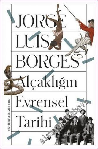 Alçaklığın Evrensel Tarihi  -        2022