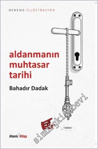 Aldanmanın Muhtasar Tarihi -        2024