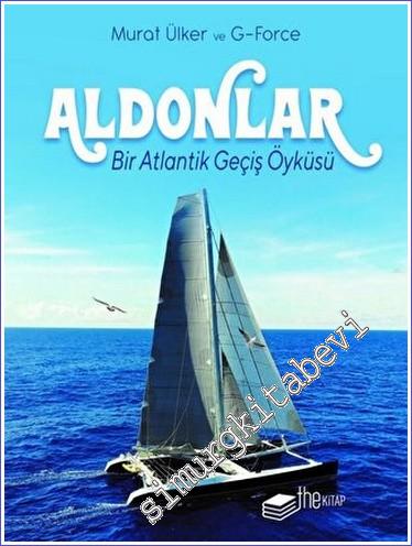 Aldonlar: Bir Atlantik Geçiş Öyküsü (Kutulu Deri Kapak) -        2023