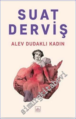 Alev Dudaklı Kadın -        2021