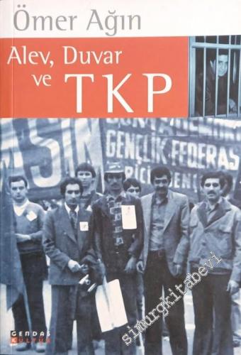 Alev Duvar ve TKP -        2003