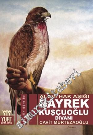 Alevi Hak Âşığı Bayrek Kuşçuoğlu Divanı -