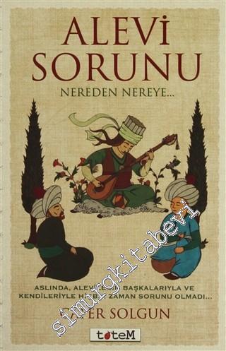 Alevi Sorunu: Nereden Nereye -