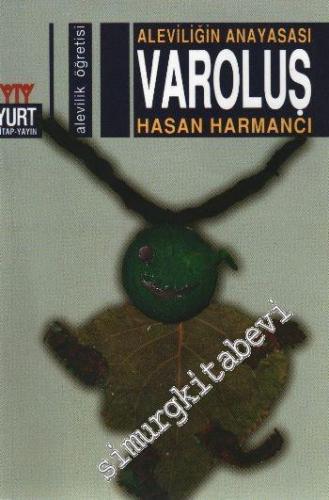 Aleviliğin Anayasası Varoluş -