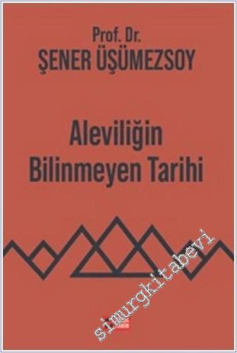 Aleviliğin Bilinmeyen Tarihi - 2025