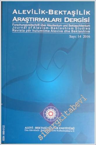 Alevilik - Bektaşilik Araştırmaları Dergisi = Journal of Alevism - Bektashism Studies - 14      Kış 2016