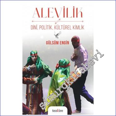 Alevilik – Dini Politik Kültürel Kimlik -        2023