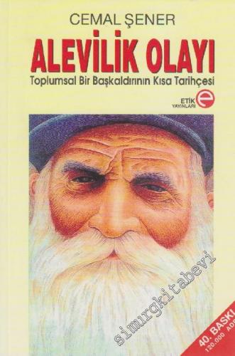 Alevilik Olayı: Toplumsal Bir Başkaldırının Kısa Tarihçesi -        2010