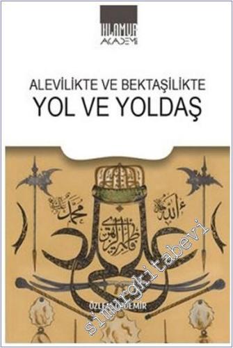 Alevilikte ve Bektaşilikte Yol ve Yoldaş - 2025