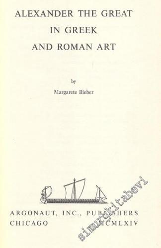 Alexander the Great in Greek and Roman Art -