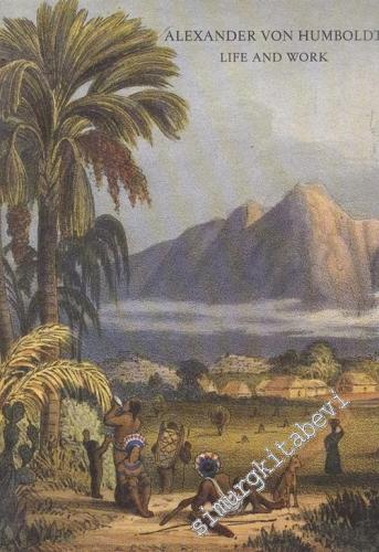 Alexander von Humboldt: Life and Work -        1987