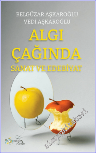 Algı Çağında Sanat ve Edebiyat