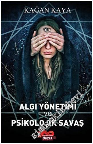 Algı Yönetimi ve Psikolojik Savaş -        2023