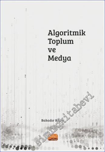 Algoritmik Toplum ve Medya - 2023