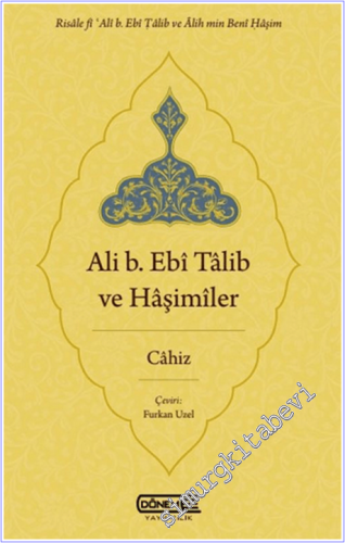 Ali b. Ebî Tâlib ve Hâşimîler - 2026