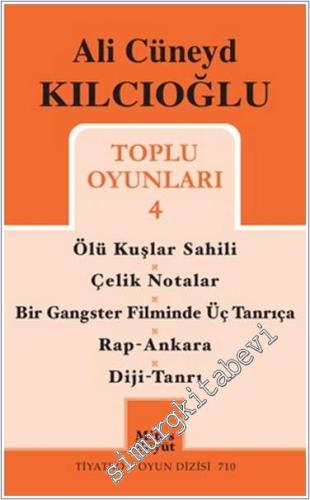 Ali Cüneyd Kılcıoğlu Toplu Oyunları 4 -        2024