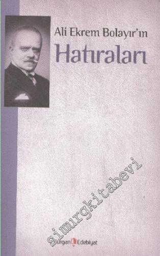 Ali Ekrem Bolayır'ın Hatıraları -